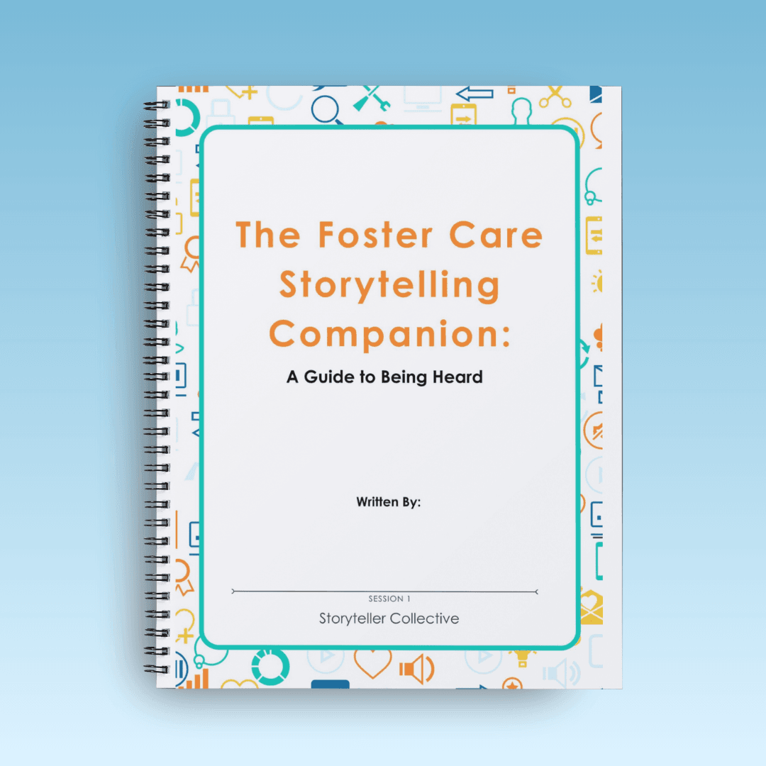 Foster Care Storytelling Companion Guide